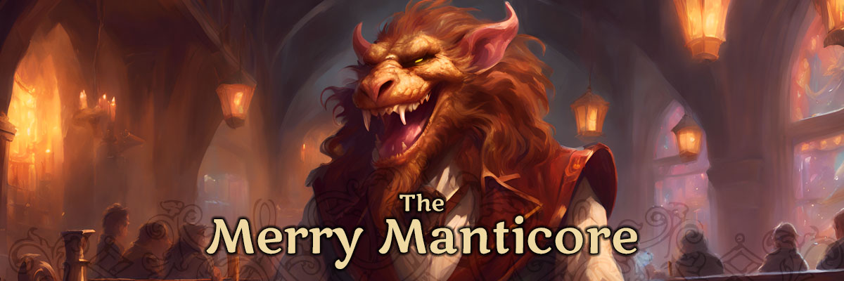 The Merry Manticore